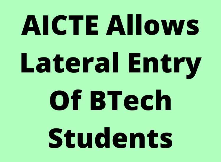 AICTE Permits Lateral Entry Of BTech Students