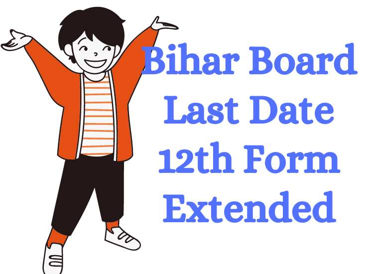 Bihar Board Last Date 12th Form Extended