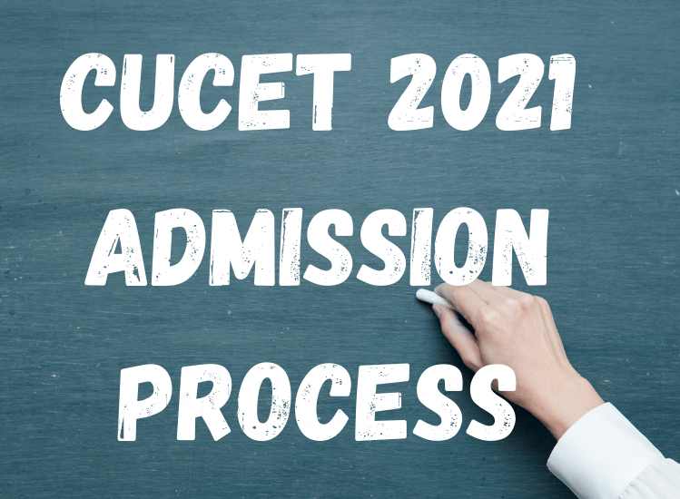 CUCET 2021 Admission process