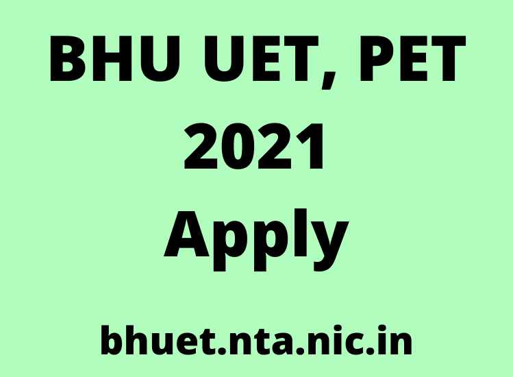 BHU UET, PET 2021 Apply