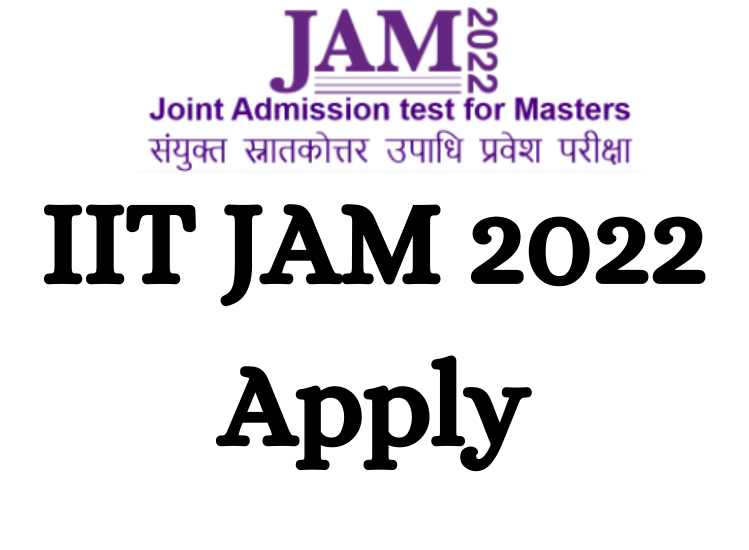 IIT JAM 2022 Apply