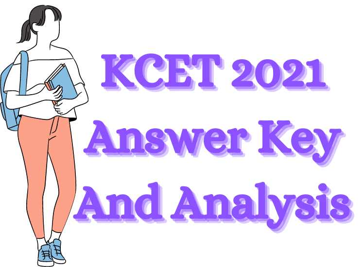 KCET 2021 Answer Key And Analysis