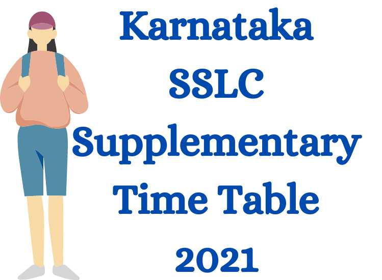 Karnataka SSLC Supplementary Time Table 2021