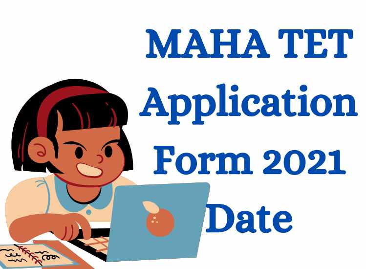 MAHA TET Application Form 2021 Date