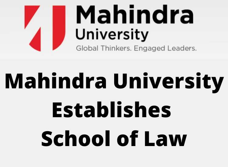 Mahindra University Establishes School of Law