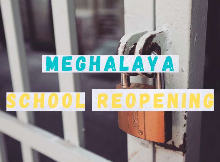 Meghalaya School Reopening