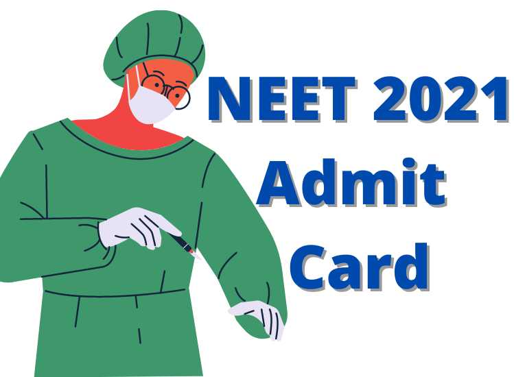 NEET 2021 Admit Card download