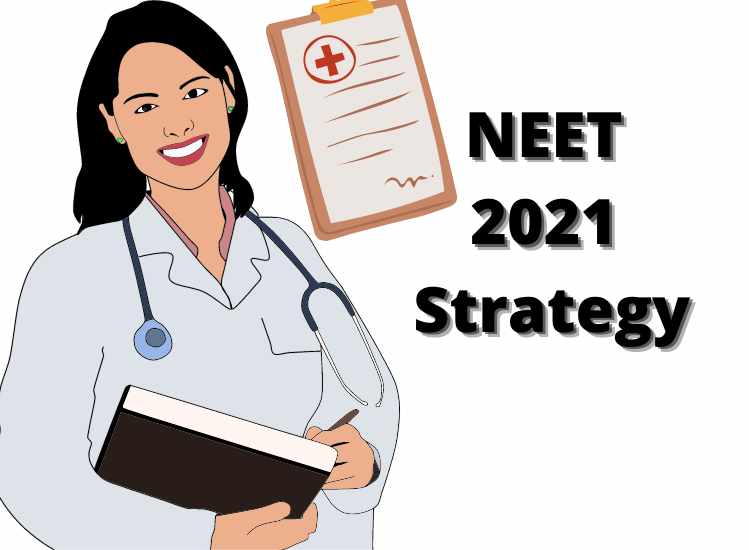 NEET 2021 Strategy