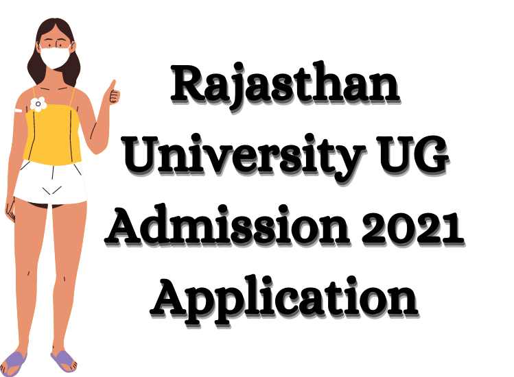 Rajasthan University UG Admission 2021 Application