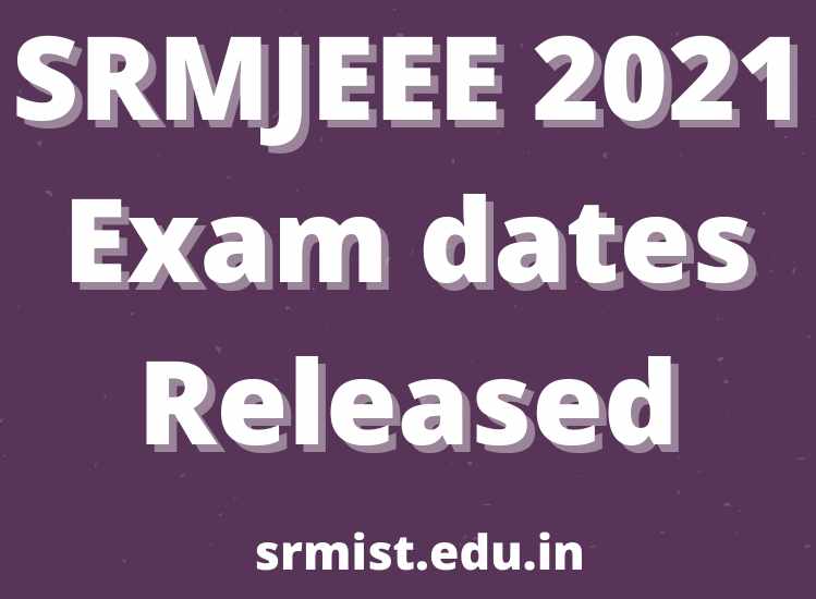 SRMJEEE 2021