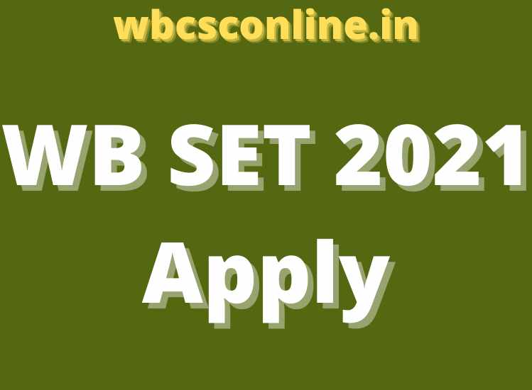 WB SET 2021 Apply