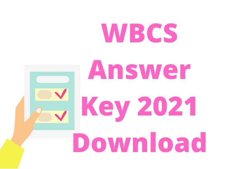 WBCS Answer Key 2021 Download