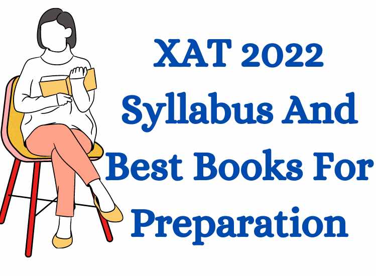 XAT 2022 Syllabus And Best Books For Preparation