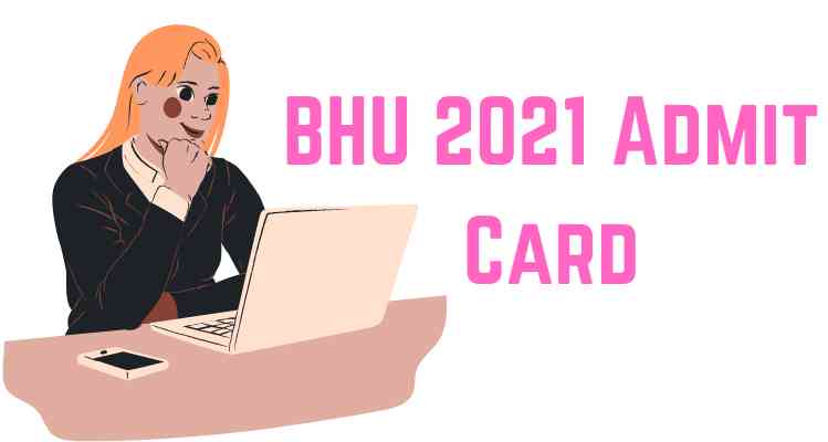 BHU 2021 Admit Card