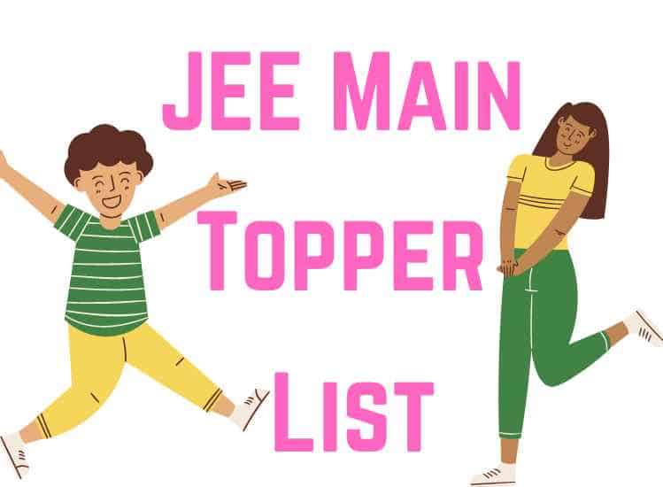 JEE Main 
Topper 
List