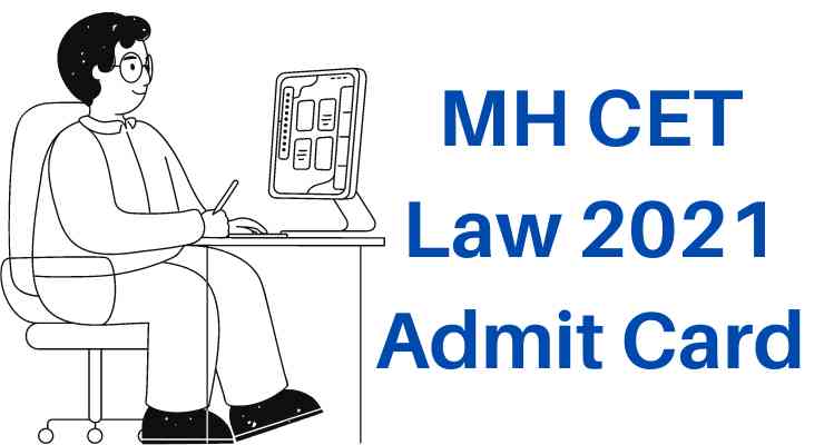 MH CET Law 2021 Admit Card