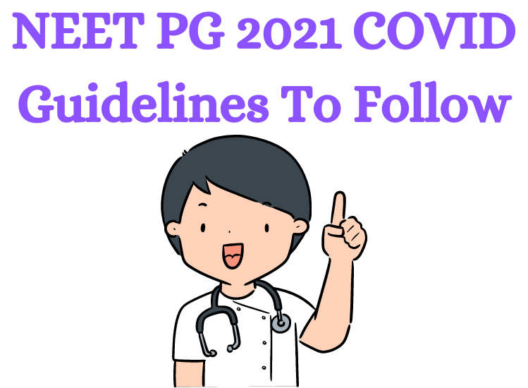 NEET PG 2021 Covid Advisory