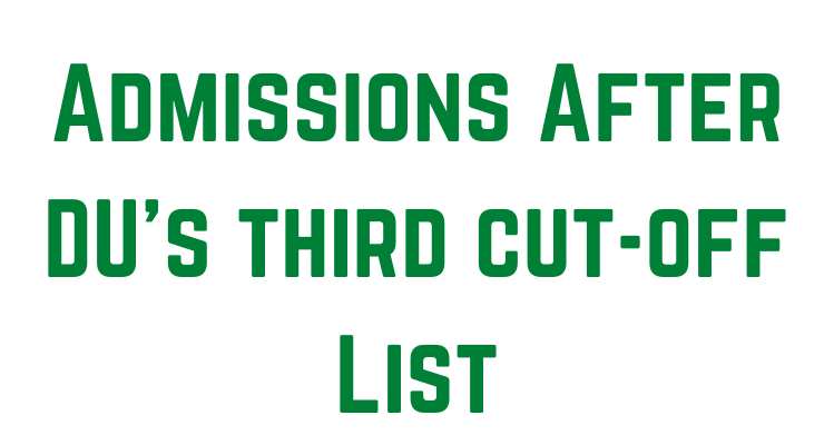 Admissions After DU's third cut-off List