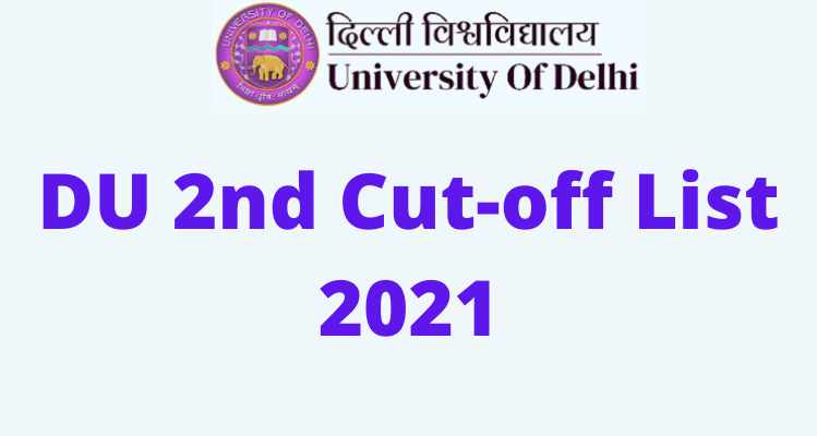 DU 2nd Cutoff List 2021