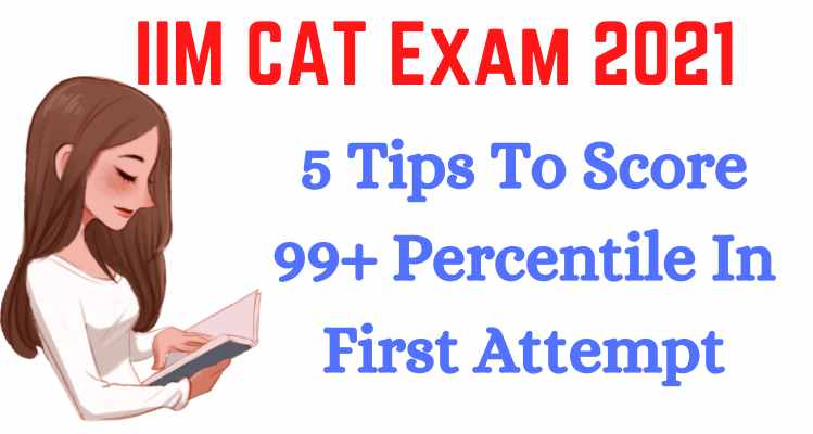 IIM CAT Exam 2021 preparation tips