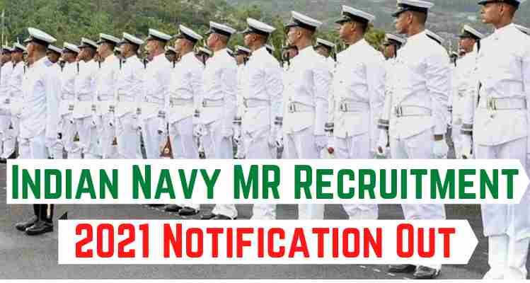 Indian Navy MR Recruitment 2021 Notification Out