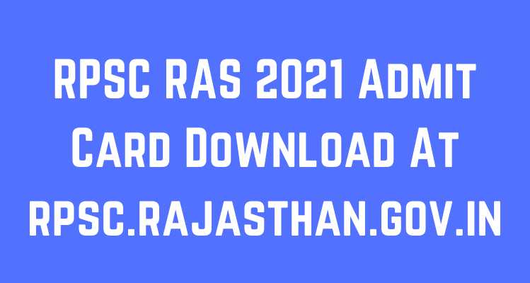 RPSC RAS 2021 Admit Card Download At rpsc