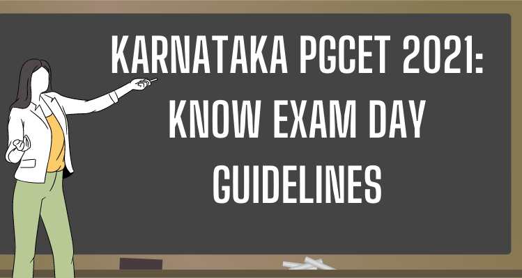 Karnataka PGCET 2021 Know Exam Day Guidelines