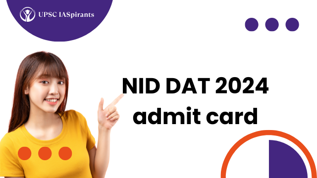 NID DAT 2024 admit card