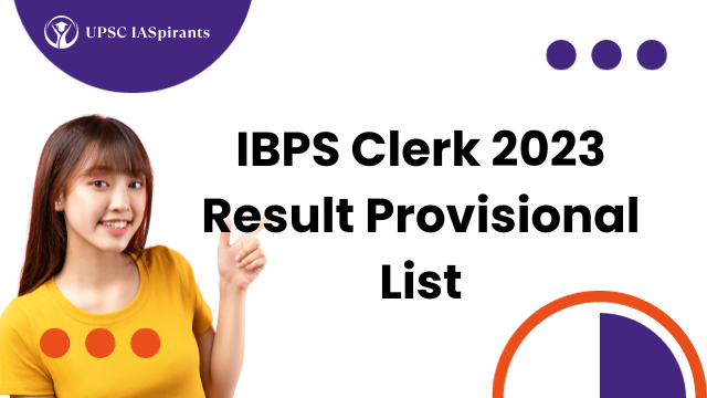 IBPS Clerk 2023 Result Provisional List