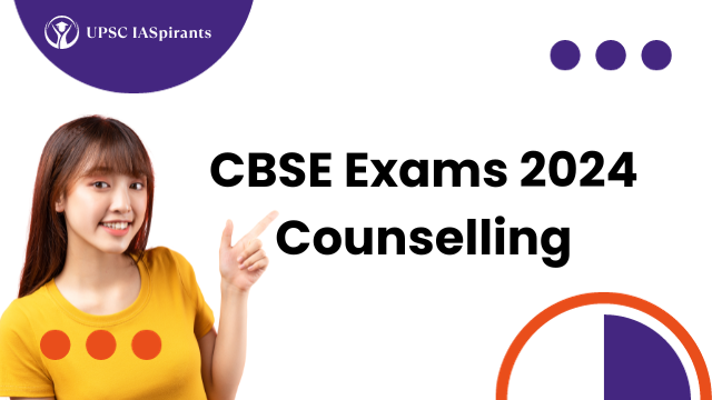 CBSE Exams 2024 Counselling
