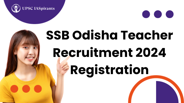 SSB Odisha Teacher Recruitment 2024 Registration