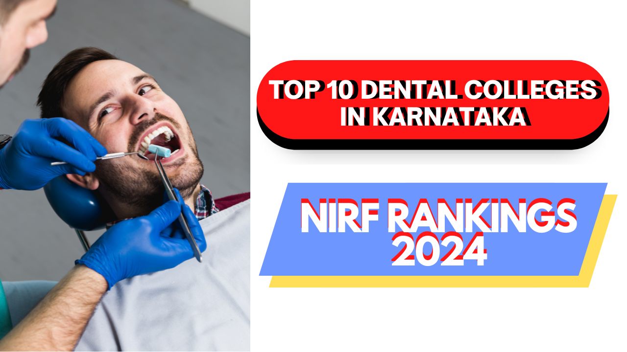 NIRF Rankings 2024 Karnataka Dental Colleges