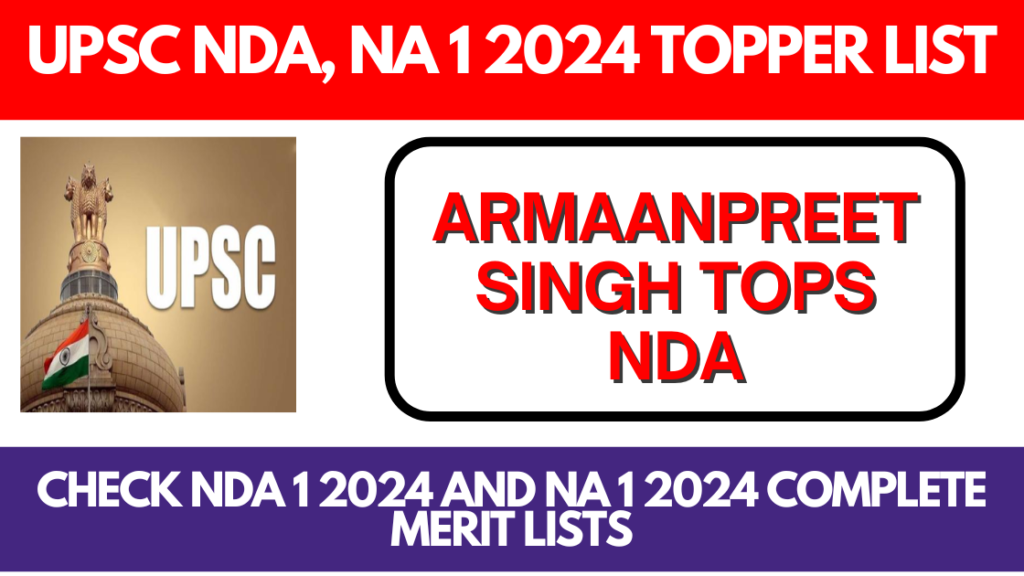 UPSC NDA, NA 1 2024 Topper List