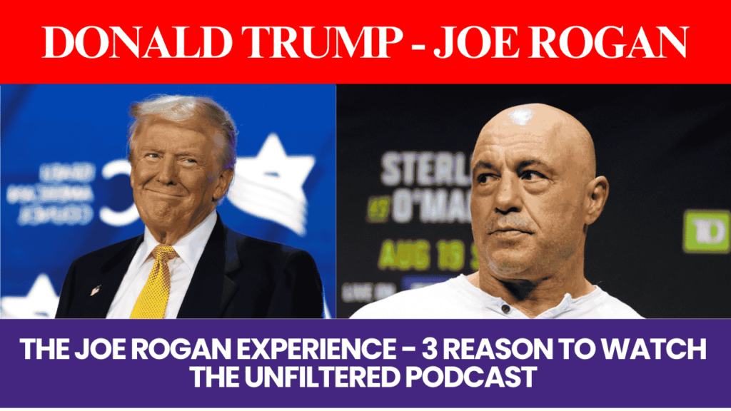 Joe Rogan Donald Trump Podcast