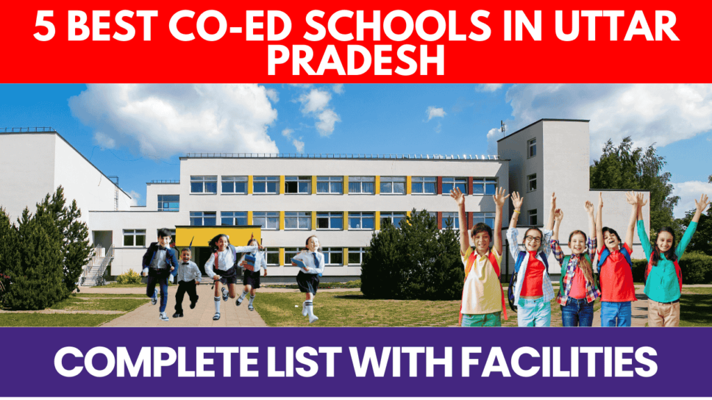 5 best co-ed schools in Uttar Pradesh