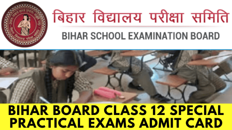 BSEB Class 12 special practical exam 2025 admit card download instructions and exam dates