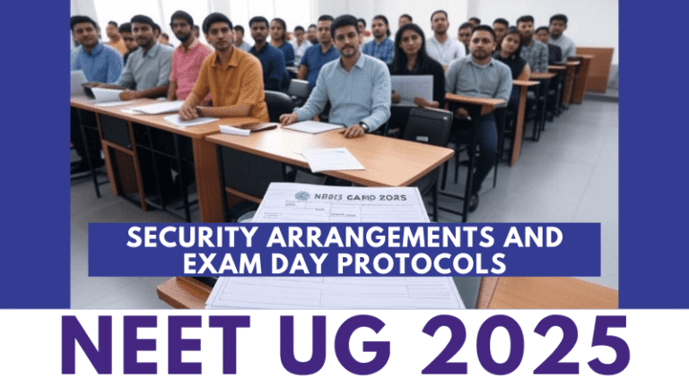 NEET UG 2025 police-escorted exam materials and biometric checks introduced to prevent paper leak and impersonation