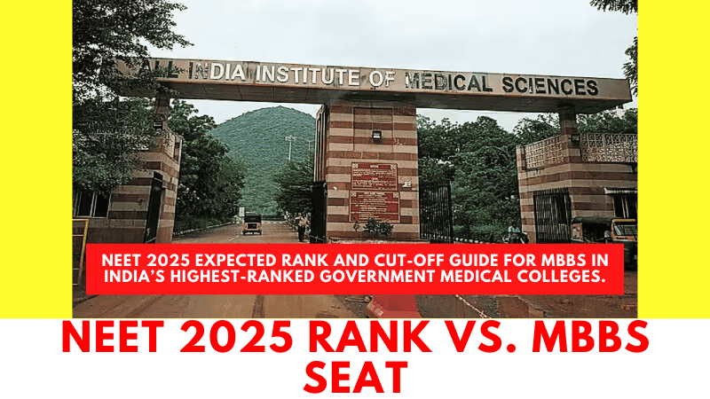 NEET 2025 Ranks for MBBS Admission in India’s Top 20 Government Medical ...