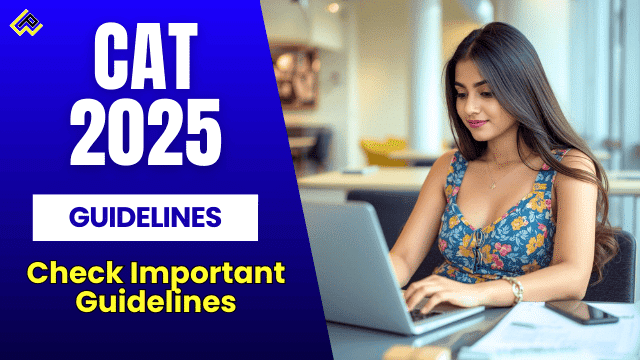 Infographic highlighting CAT 2025 exam guidelines with must-carry admit card ID prohibited electronics bags jackets mock test details and November 30 sessions for MBA aspirants.