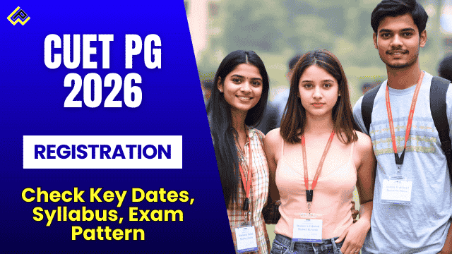 Infographic on CUET PG 2026 registration December 14-January 14 fees Rs 1400 General CBT 90 min 75 questions +4/-1 marking eligibility Bachelor's final year and four-step apply exams.nta.nic.in for PG aspirants.