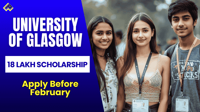 Infographic on University of Glasgow Scholarship 2026-27 with 15000 Pounds Rs 18 lakh for Indian master's over 70% marks February 23 first round popular colleges Social Sciences Medical Science Engineering and five-step apply gla.ac.uk.