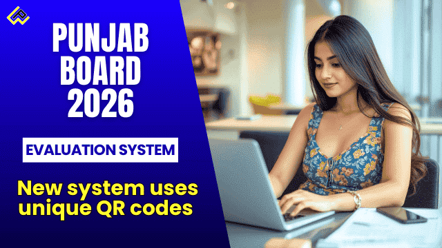 Infographic on Punjab Board online evaluation system 2026 with On-Screen Marking scanned sheets QR codes centralized dashboard real-time monitoring September 2025 trial for matric students.