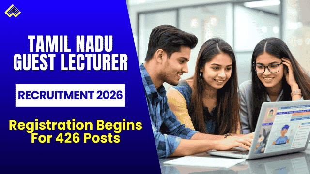 Infographic on TN Govt Guest Lecturer Recruitment 2026 with 426 posts Tamil English 29 subjects February 4-9 apply tngasa.in dce.tn.gov.in for arts science college aspirants.